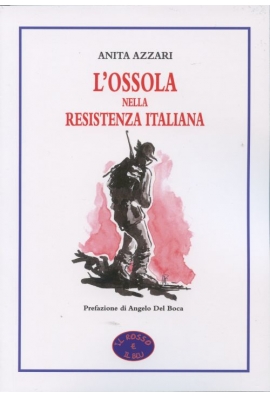 L'OSSOLA NELLA RESISTENZA ITALIANA